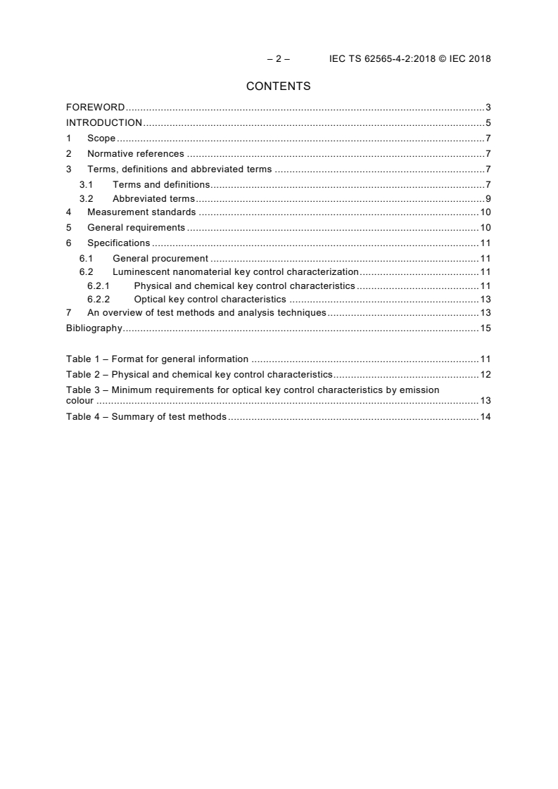IEC TS 62565-4-2:2018 IEC TS 62565-4-2:2018 - Nanomanufacturing - Material specifications - Part 4-2: Luminescent nanomaterials - Detail specification for general lighting and display applications
Released:5/24/2018 - Page 4 preview