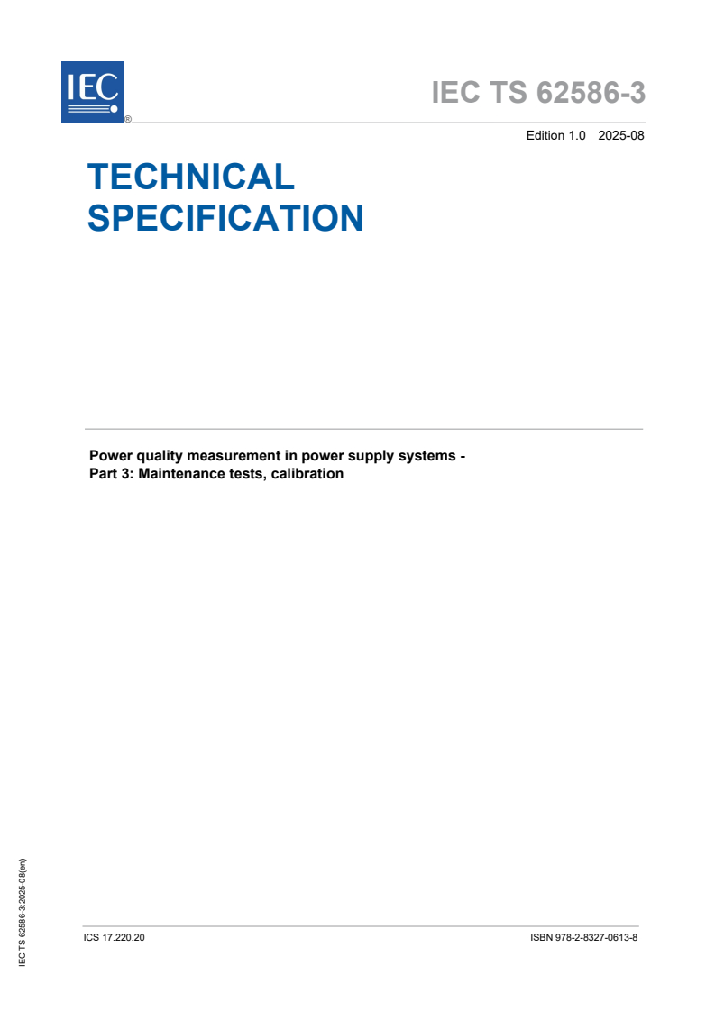 IEC TS 62586-3:2025 - Power quality measurement in power supply systems - Part 3: Maintenance tests, calibration
Released:8. 08. 2025
Isbn:9782832706138