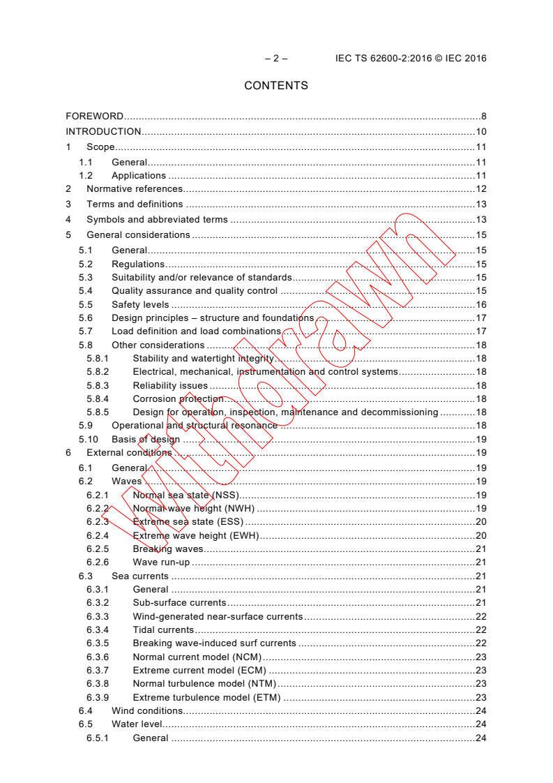 IEC TS 62600-2:2016 IEC TS 62600-2:2016 - Marine energy - Wave, tidal and other water current converters - Part 2: Design requirements for marine energy systems
Released:8/10/2016 - Page 4 preview