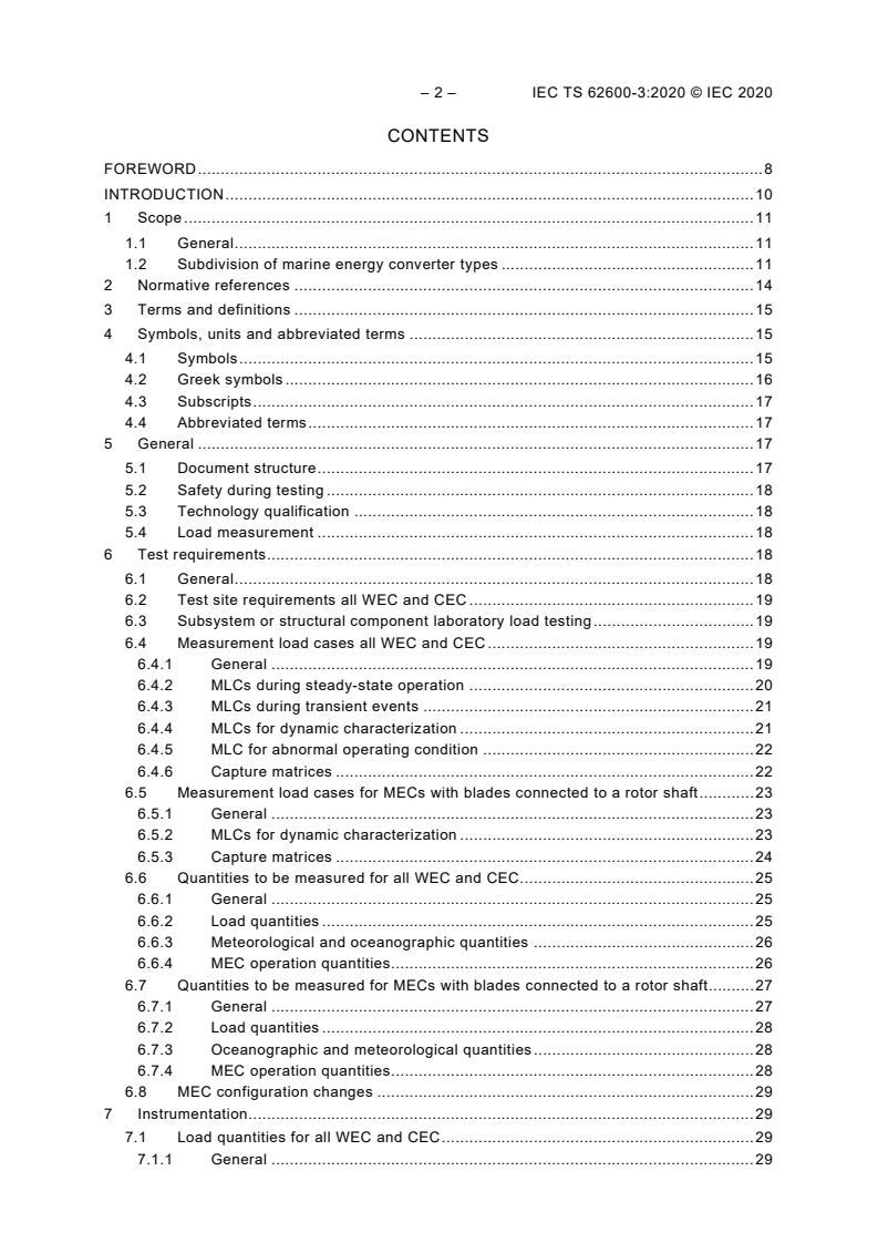 IEC TS 62600-3:2020 IEC TS 62600-3:2020 - Marine energy - Wave, tidal and other water current converters - Part 3: Measurement of mechanical loads
Released:5/14/2020 - Page 4 preview