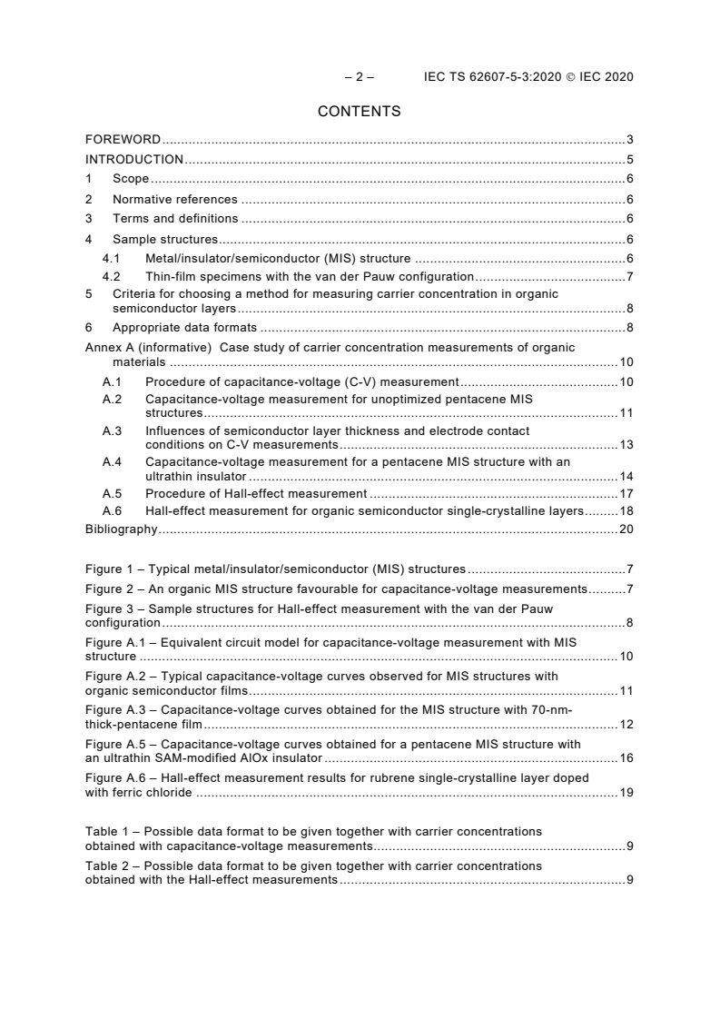 IEC TS 62607-5-3:2020 IEC TS 62607-5-3:2020 - Nanomanufacturing - Key control characteristics - Part 5-3: Thin-film organic/nano electronic devices – Measurements of charge carrier concentration
Released:4/14/2020 - Page 4 preview