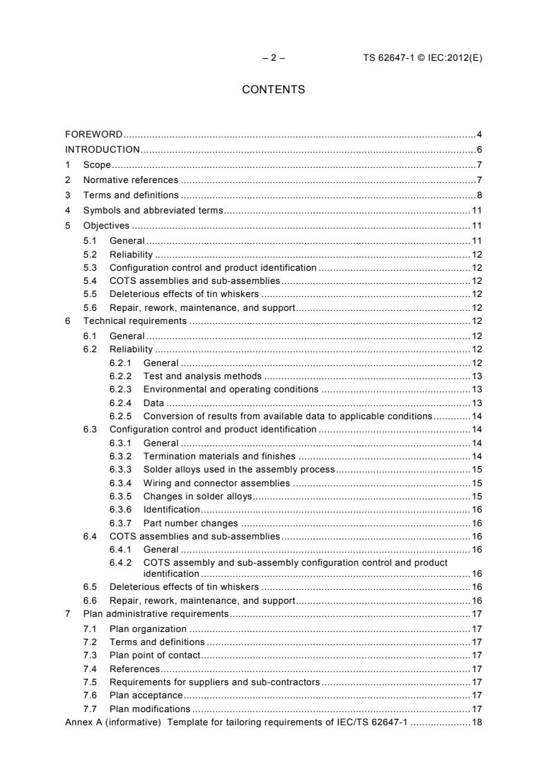IEC TS 62647-1:2012 IEC TS 62647-1:2012 - Process management for avionics - Aerospace and defence electronic systems containing lead-free solder - Part 1: Preparation for a lead-free control plan
Released:8/9/2012 - Page 4 preview