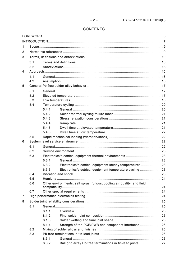IEC TS 62647-22:2013 IEC TS 62647-22:2013 - Process management for avionics - Aerospace and defence electronic systems containing lead-free solder - Part 22: Technical guidelines
Released:9/25/2013 - Page 4 preview