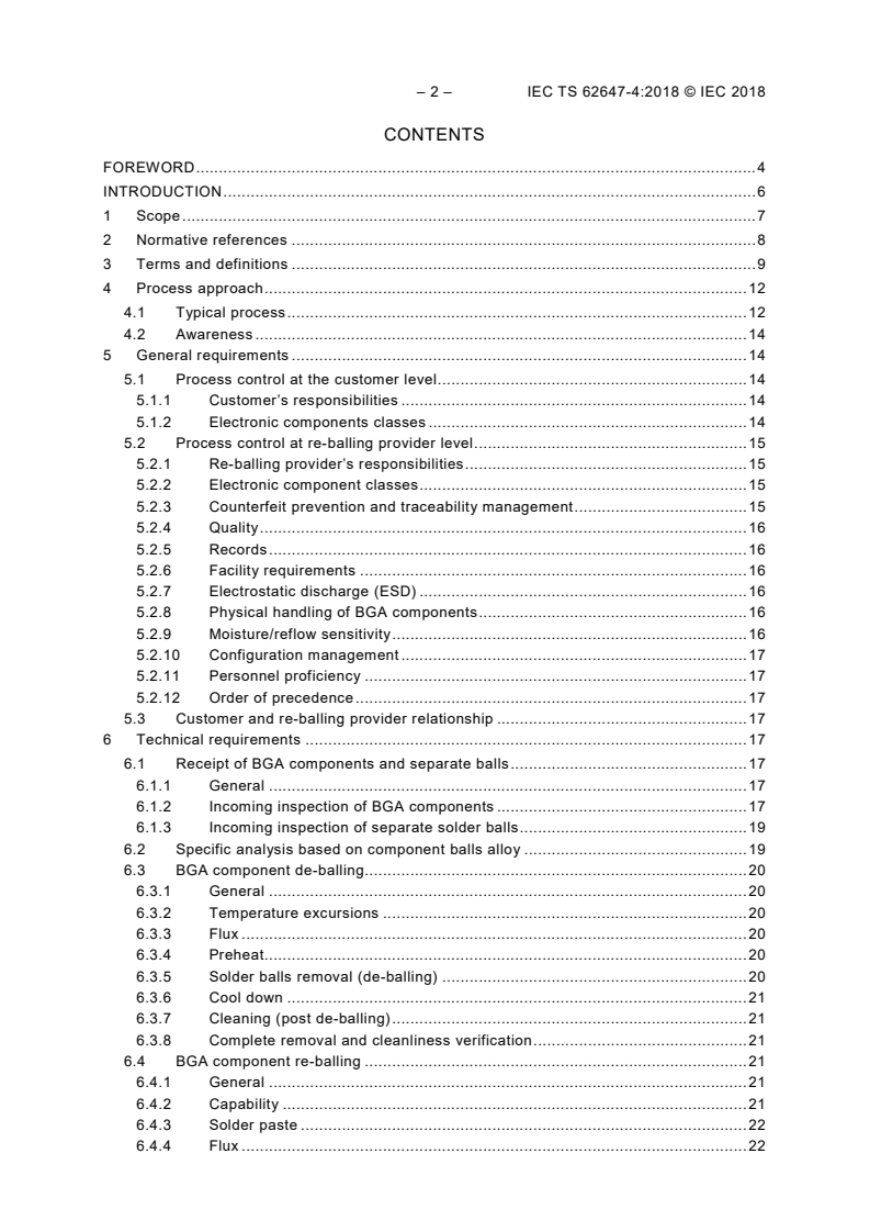 IEC TS 62647-4:2018 IEC TS 62647-4:2018 - Process management for avionics - Aerospace and defence electronic systems containing lead-free solder - Part 4: Ball grid array (BGA) re-balling
Released:4/10/2018 - Page 4 preview