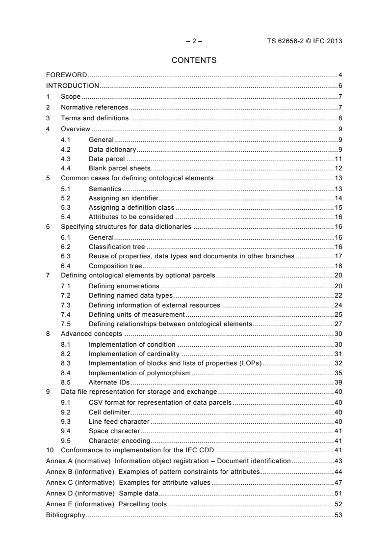 IEC TS 62656-2:2013 - Standardized product ontology register and transfer by spreadsheets - Part 2: Application guide for use with the IEC common data dictionary (CDD)
Released:9/25/2013 - Page 4 preview