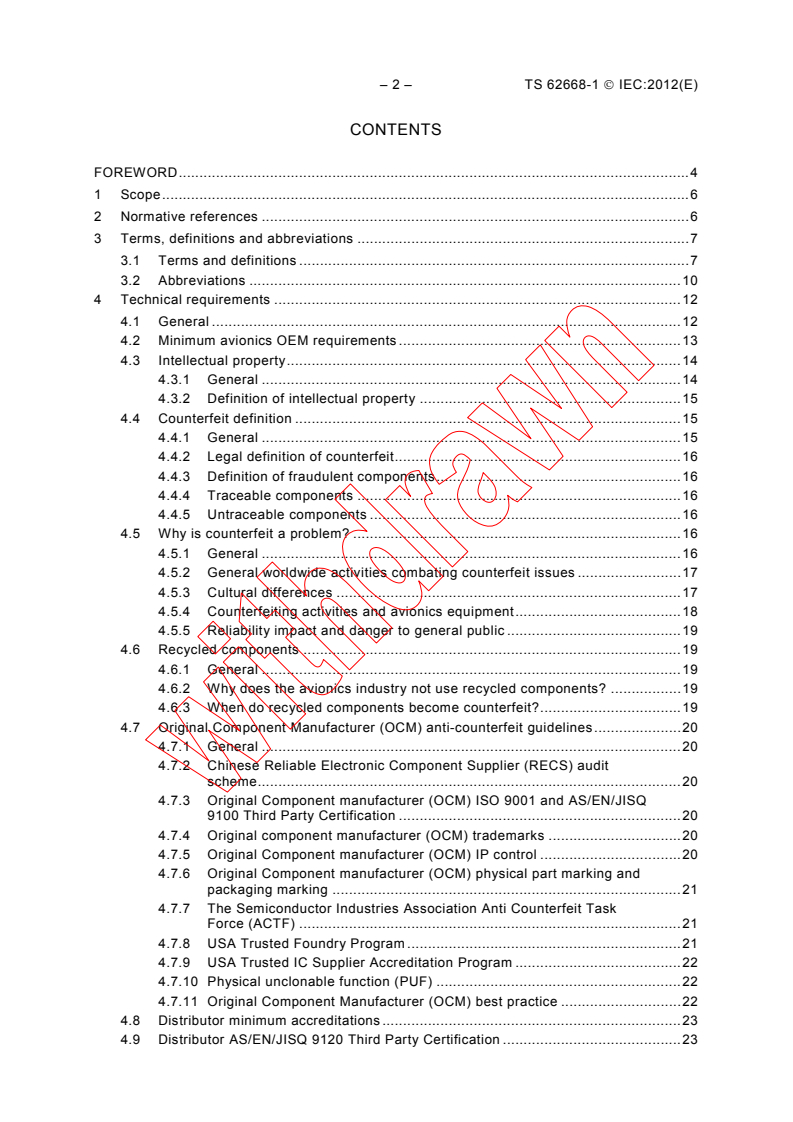 IEC TS 62668-1:2012 IEC TS 62668-1:2012 - Process management for avionics - Counterfeit prevention - Part 1: Avoiding the use of counterfeit, fraudulent and recycled electronic components
Released:5/7/2012 - Page 4 preview