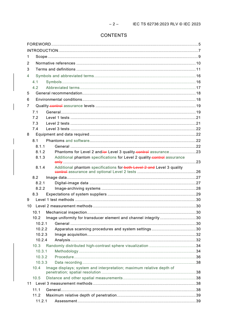 IEC TS 62736:2023 IEC TS 62736:2023 RLV - Ultrasonics - Pulse-echo scanners - Simple methods for periodic testing to verify stability of an imaging system's elementary performance
Released:1/13/2023 - Page 4 preview