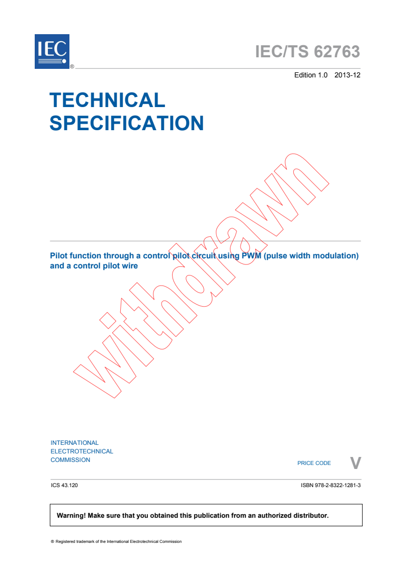 IEC TS 62763:2013 IEC TS 62763:2013 - Pilot function through a control pilot circuit using PWM (pulse width modulation) and a control pilot wire
Released:12/10/2013 - Page 3 preview