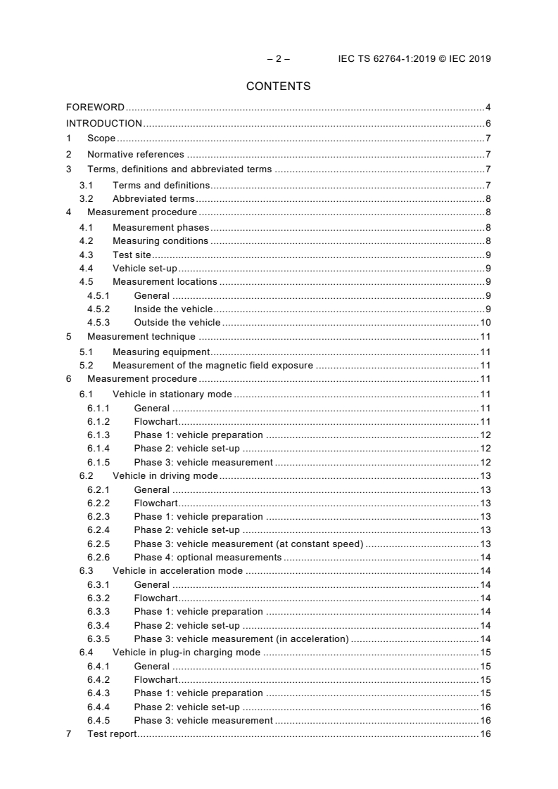 IEC TS 62764-1:2019 IEC TS 62764-1:2019 - Measurement procedures of magnetic field levels generated by electronic and electrical equipment in the automotive environment with respect to human exposure - Part 1: Low frequency magnetic fields - Page 4 preview