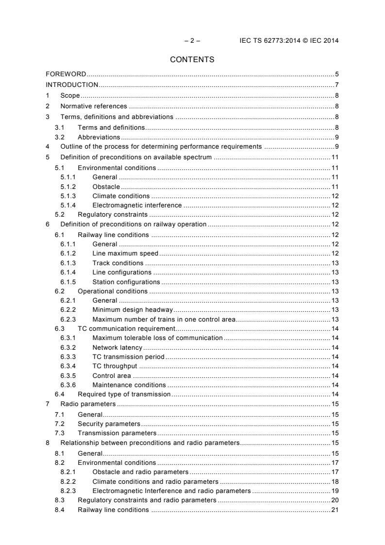 IEC TS 62773:2014 IEC TS 62773:2014 - Railway applications - Procedure to determine the performance requirements for radio systems applied to radio-based train control systems
Released:4/10/2014 - Page 4 preview