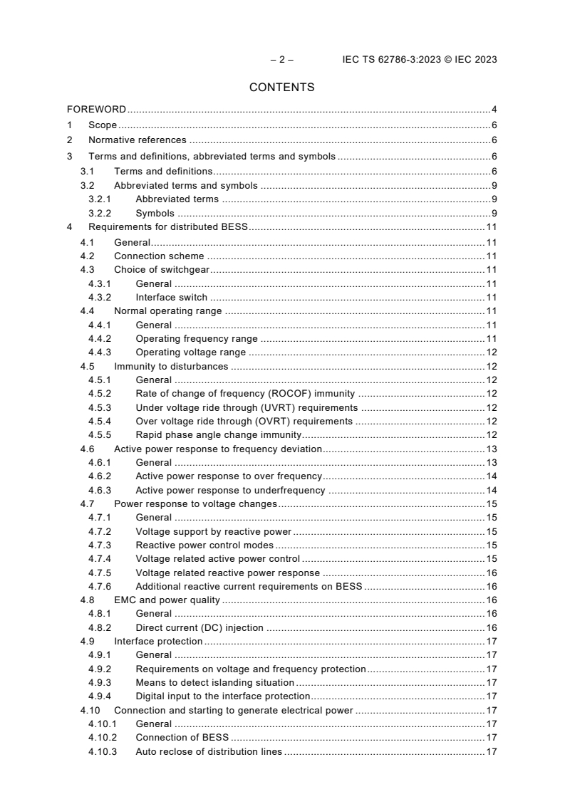 IEC TS 62786-3:2023 IEC TS 62786-3:2023 - Distributed energy resources connection with the grid - Part 3: Additional requirements for stationary battery energy storage system
Released:11/28/2023 - Page 4 preview