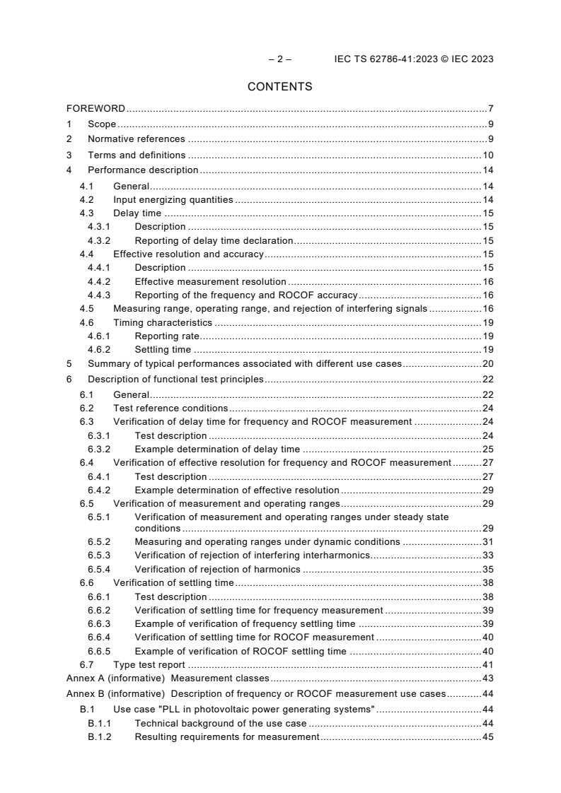 IEC TS 62786-41:2023 IEC TS 62786-41:2023 - Distributed energy resources connection with the grid - Part 41: Requirements for frequency measurement used to control distributed energy resources (DER) and loads
Released:7/17/2023 - Page 4 preview