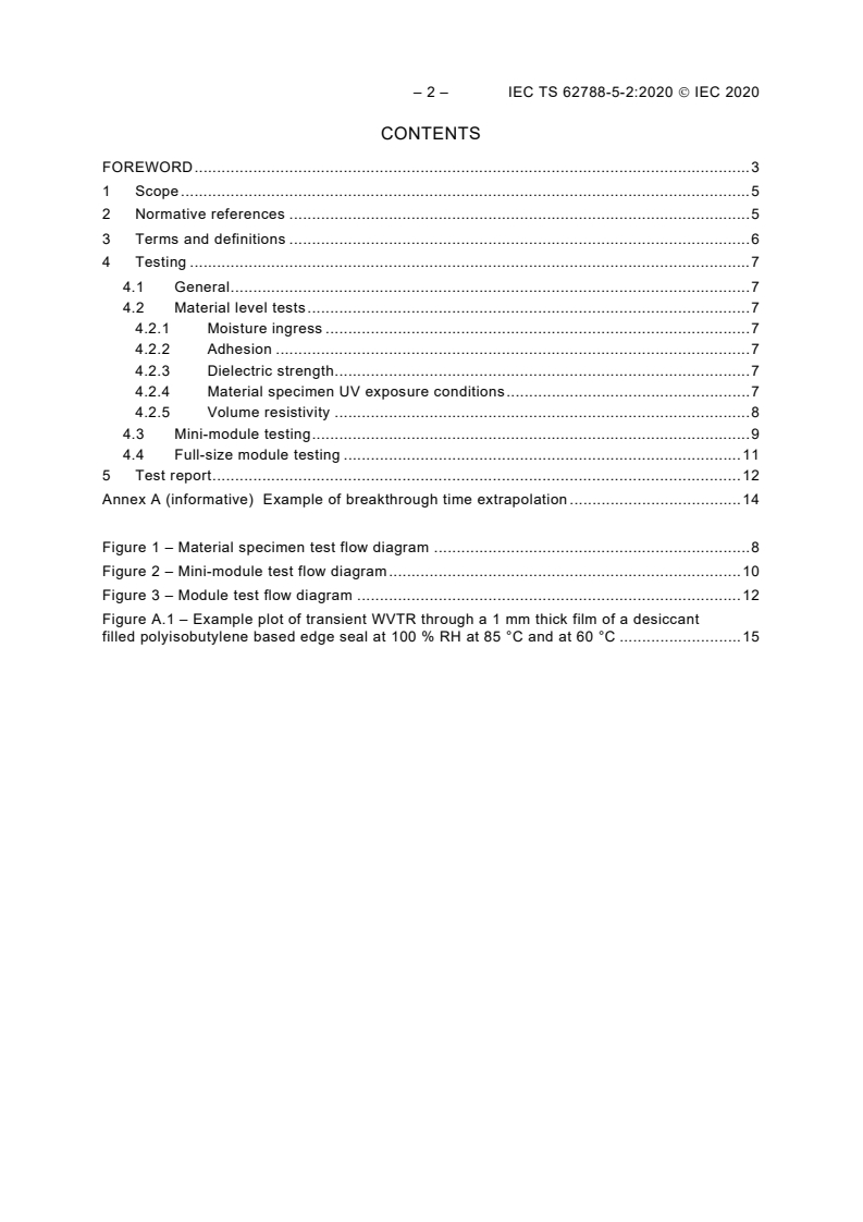 IEC TS 62788-5-2:2020 IEC TS 62788-5-2:2020 - Measurement procedures for materials used in photovoltaic modules - Part 5-2: Edge seals - Durability evaluation guideline
Released:6/22/2020 - Page 4 preview
