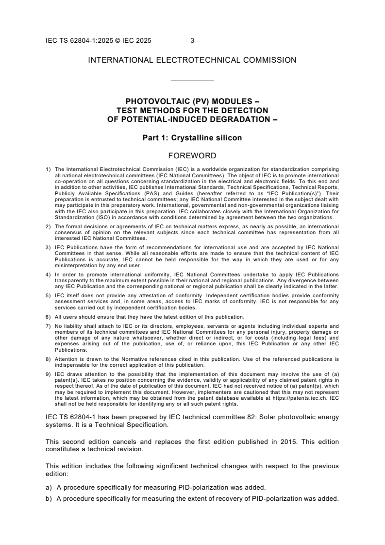IEC TS 62804-1:2025 IEC TS 62804-1:2025 - Photovoltaic (PV) modules - Test methods for the detection of potential-induced degradation - Part 1: Crystalline silicon
Released:13. 06. 2025
Isbn:9782832704554 - Page 4 preview