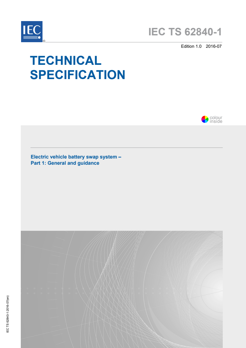 IEC TS 62840-1:2016 IEC TS 62840-1:2016 - Electric vehicle battery swap system - Part 1: General and guidance
Released:7/12/2016 - Page 1 preview
