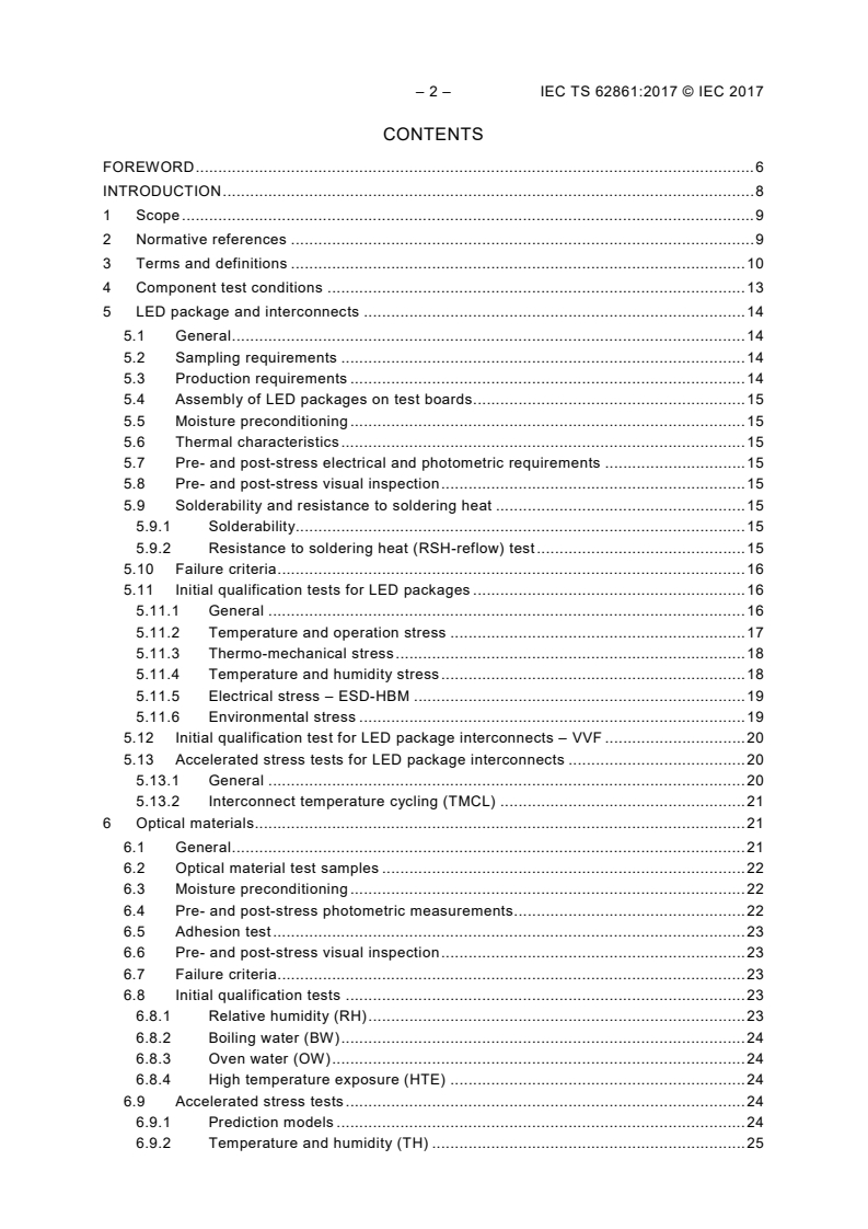 IEC TS 62861:2017 IEC TS 62861:2017 - Guidelines for principal component reliability testing for LED light sources and LED luminaires
Released:3/3/2017 - Page 4 preview