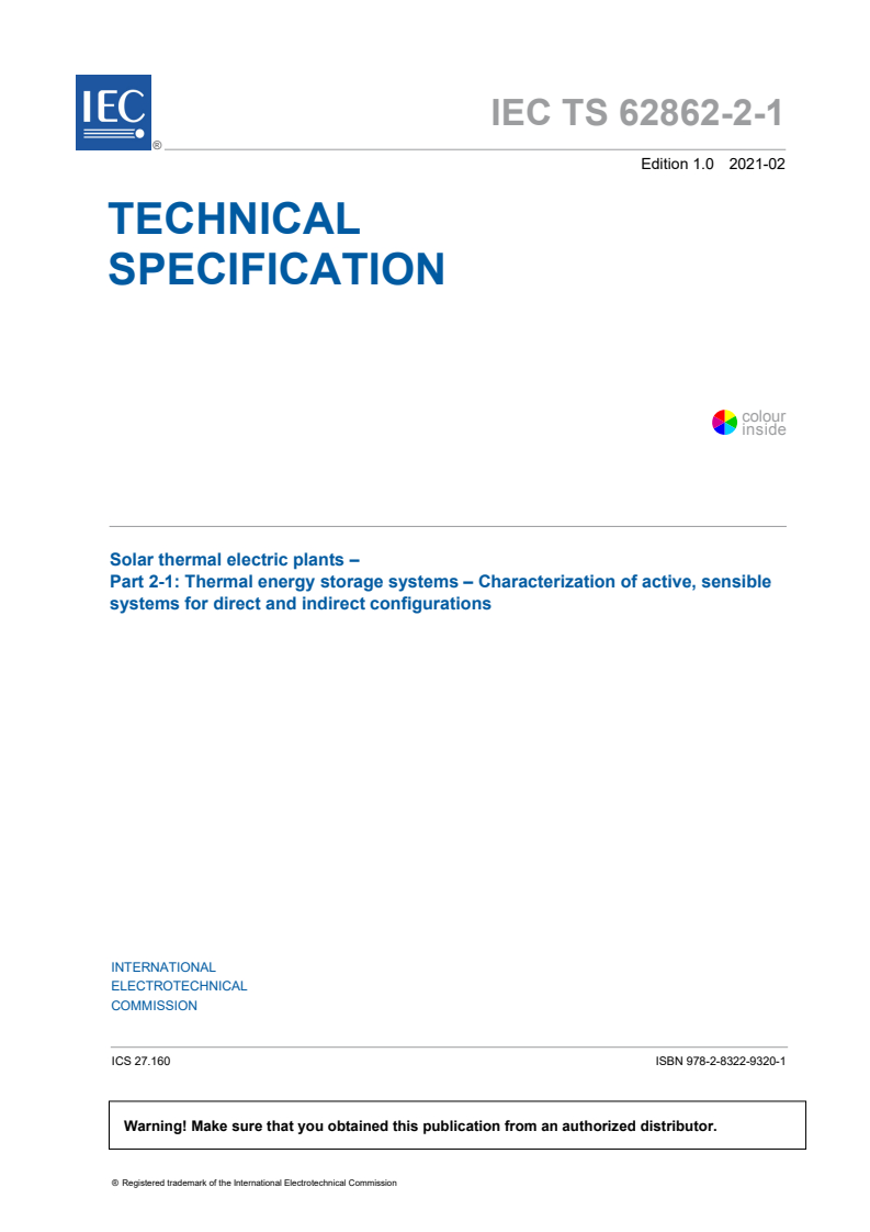 IEC TS 62862-2-1:2021 IEC TS 62862-2-1:2021 - Solar thermal electric plants - Part 2-1: Thermal energy storage systems - Characterization of active, sensible systems for direct and indirect configurations
Released:2/4/2021 - Page 3 preview
