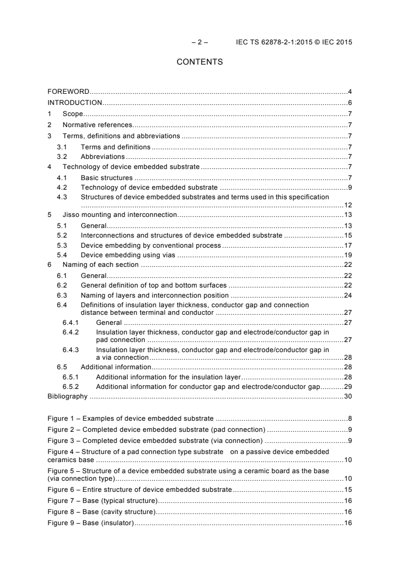 IEC TS 62878-2-1:2015 IEC TS 62878-2-1:2015 - Device embedded substrate - Part 2-1: Guidelines - General description of technology
Released:3/30/2015 - Page 4 preview