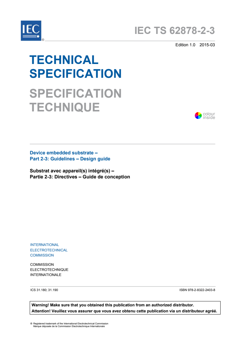 IEC TS 62878-2-3:2015 IEC TS 62878-2-3:2015 - Device embedded substrate - Part 2-3: Guidelines - Design guide
Released:3/27/2015 - Page 3 preview