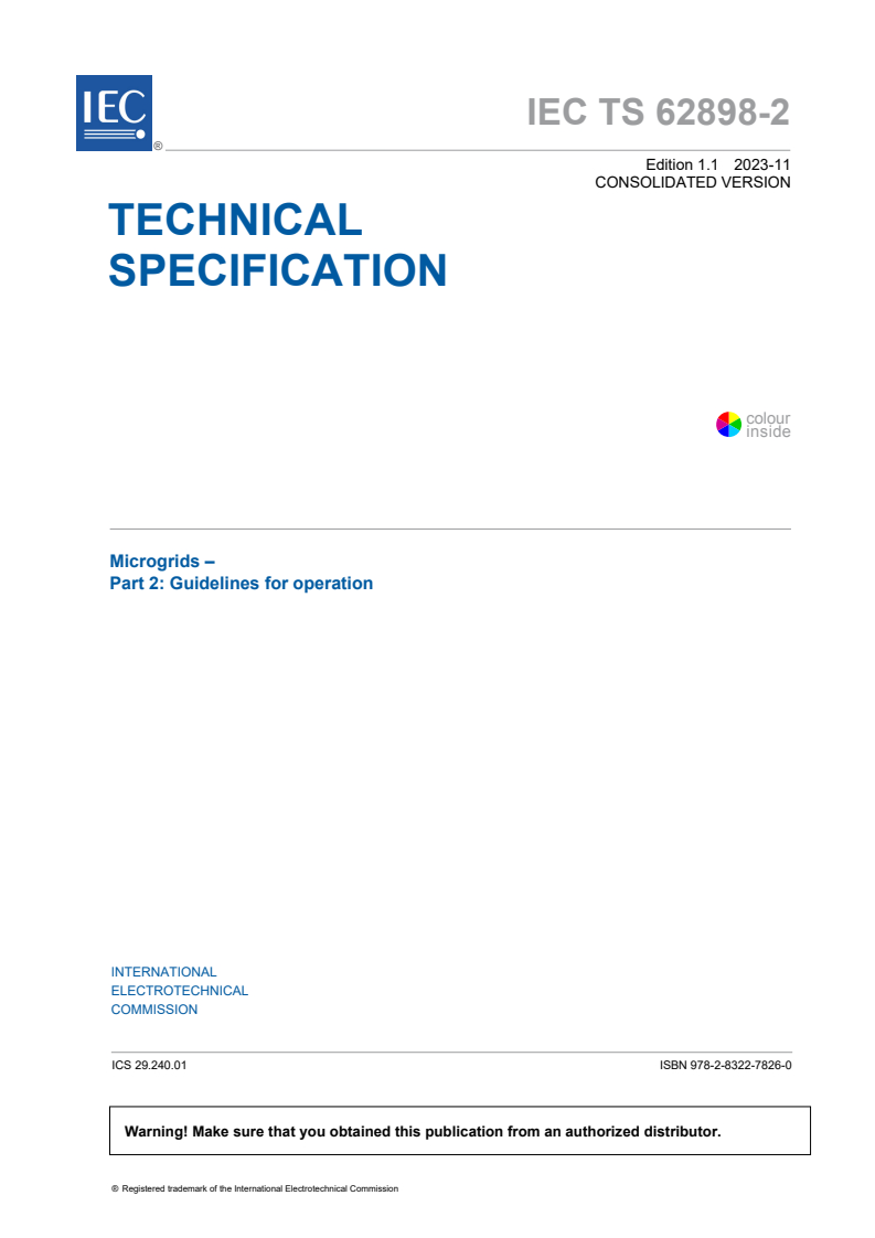 IEC TS 62898-2:2018 IEC TS 62898-2:2018+AMD1:2023 CSV - Microgrids - Part 2: Guidelines for operation
Released:11/7/2023 - Page 3 preview