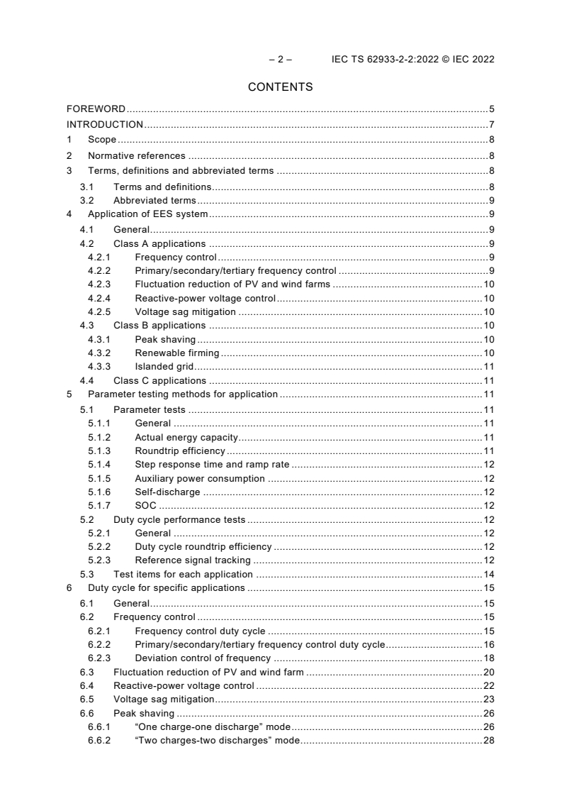 IEC TS 62933-2-2:2022 IEC TS 62933-2-2:2022 - Electrical energy storage (EES) systems - Part 2-2: Unit parameters and testing methods - Application and performance testing
Released:4/26/2022 - Page 4 preview