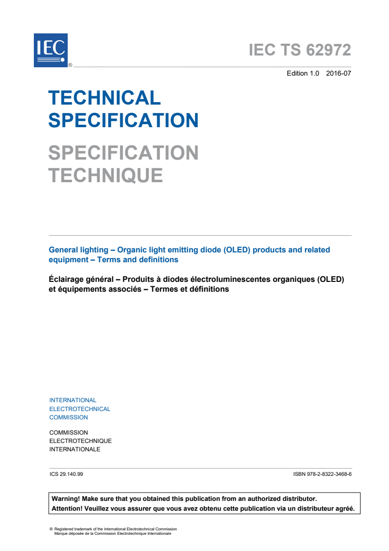 IEC TS 62972:2016 IEC TS 62972:2016 - General lighting - Organic light emitting diode (OLED) products and related equipment - Terms and definitions
Released:7/21/2016 - Page 3 preview