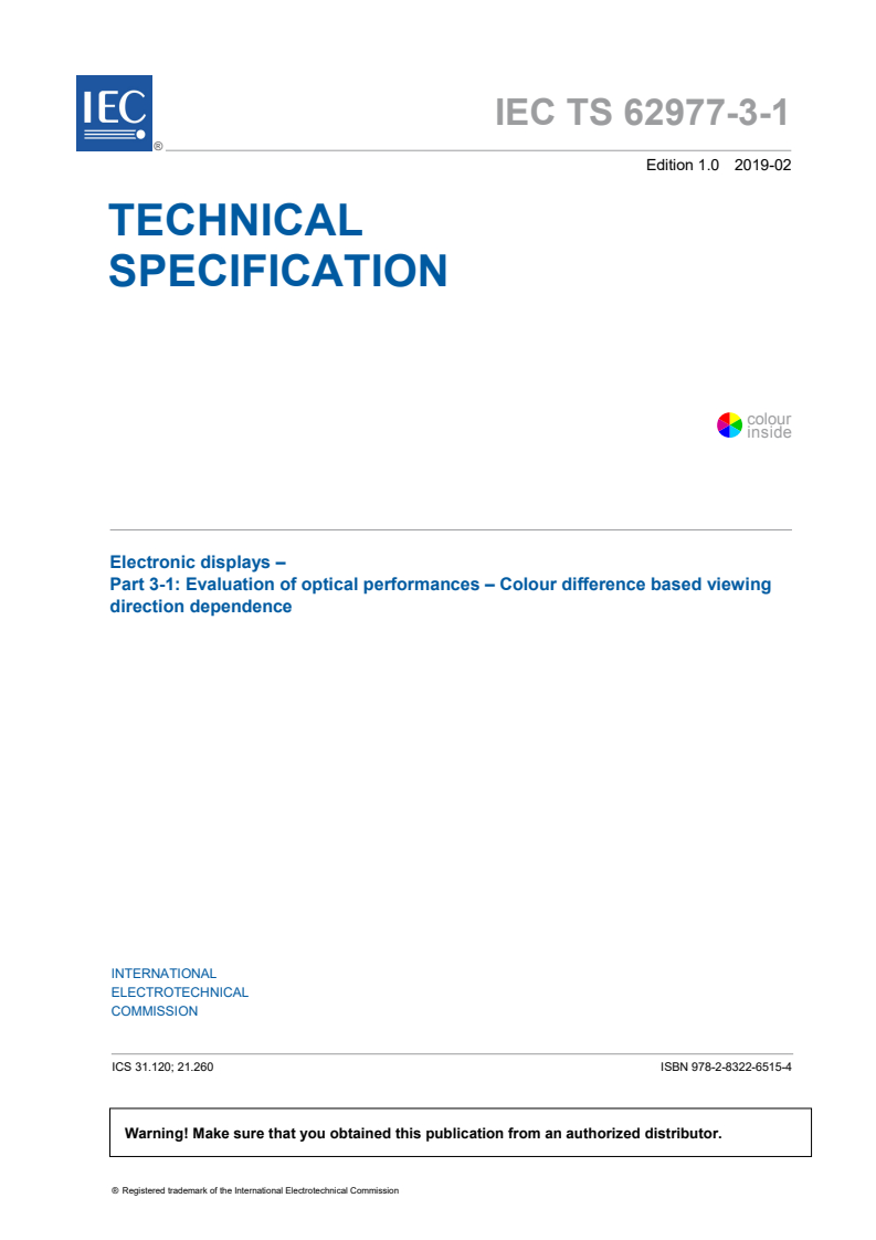 IEC TS 62977-3-1:2019 IEC TS 62977-3-1:2019 - Electronic displays - Part 3-1: Evaluation of optical performances - Colour difference based viewing direction dependence
Released:2/13/2019 - Page 3 preview