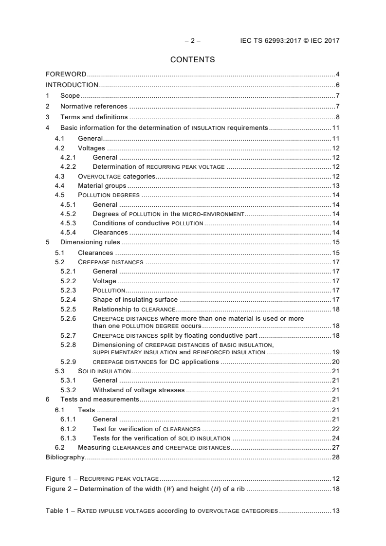 IEC TS 62993:2017 IEC TS 62993:2017 - Guidance for determination of clearances, creepage distances and requirements for solid insulation for equipment with a rated voltage above 1 000 V AC and 1 500 V DC, and up to 2 000 V AC and 3 000 V DC
Released:7/12/2017 - Page 4 preview
