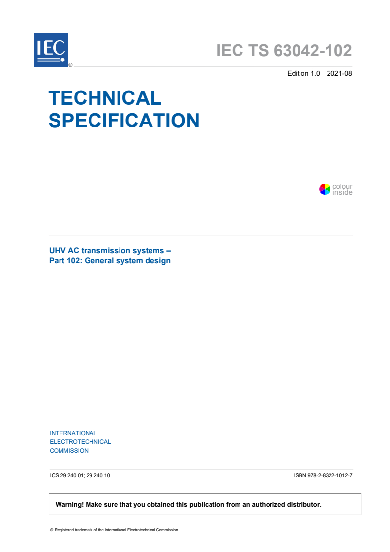 IEC TS 63042-102:2021 IEC TS 63042-102:2021 - UHV AC transmission systems - Part 102: General system design
Released:8/24/2021 - Page 3 preview