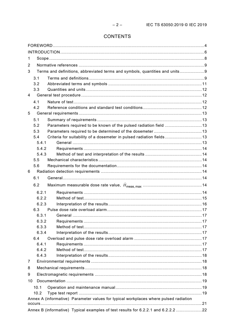 IEC TS 63050:2019 IEC TS 63050:2019 - Radiation protection instrumentation - Dosemeters for pulsed fields of ionizing radiation
Released:10/22/2019 - Page 4 preview