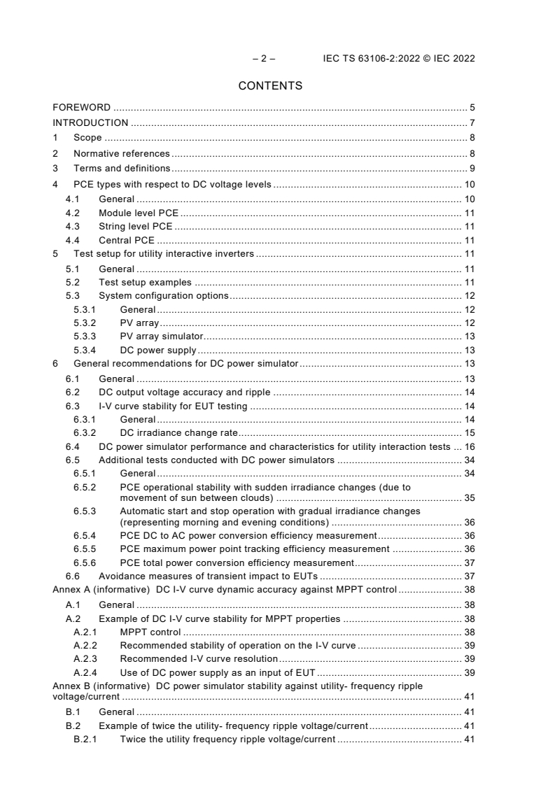 IEC TS 63106-2:2022 IEC TS 63106-2:2022 - Simulators used for testing of photovoltaic power conversion equipment - Recommendations - Part 2: DC power simulators
Released:3/29/2022 - Page 4 preview