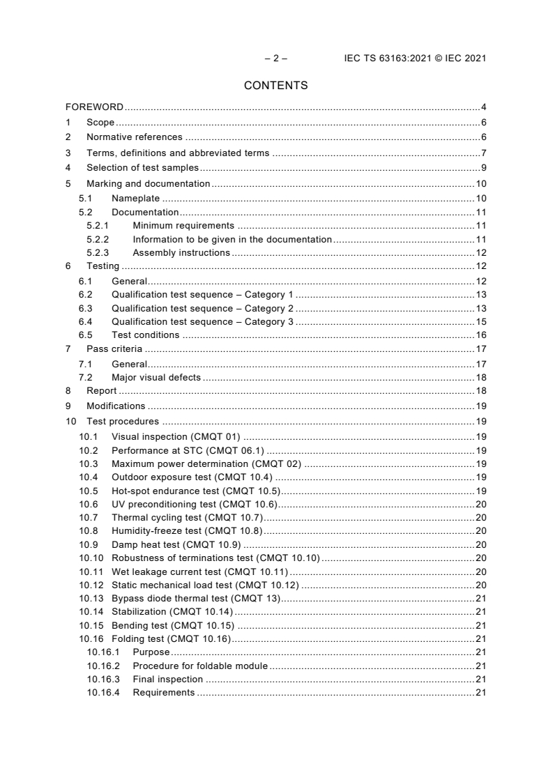 IEC TS 63163:2021 IEC TS 63163:2021 - Terrestrial photovoltaic (PV) modules for consumer products - Design qualification and type approval
Released:9/14/2021 - Page 4 preview