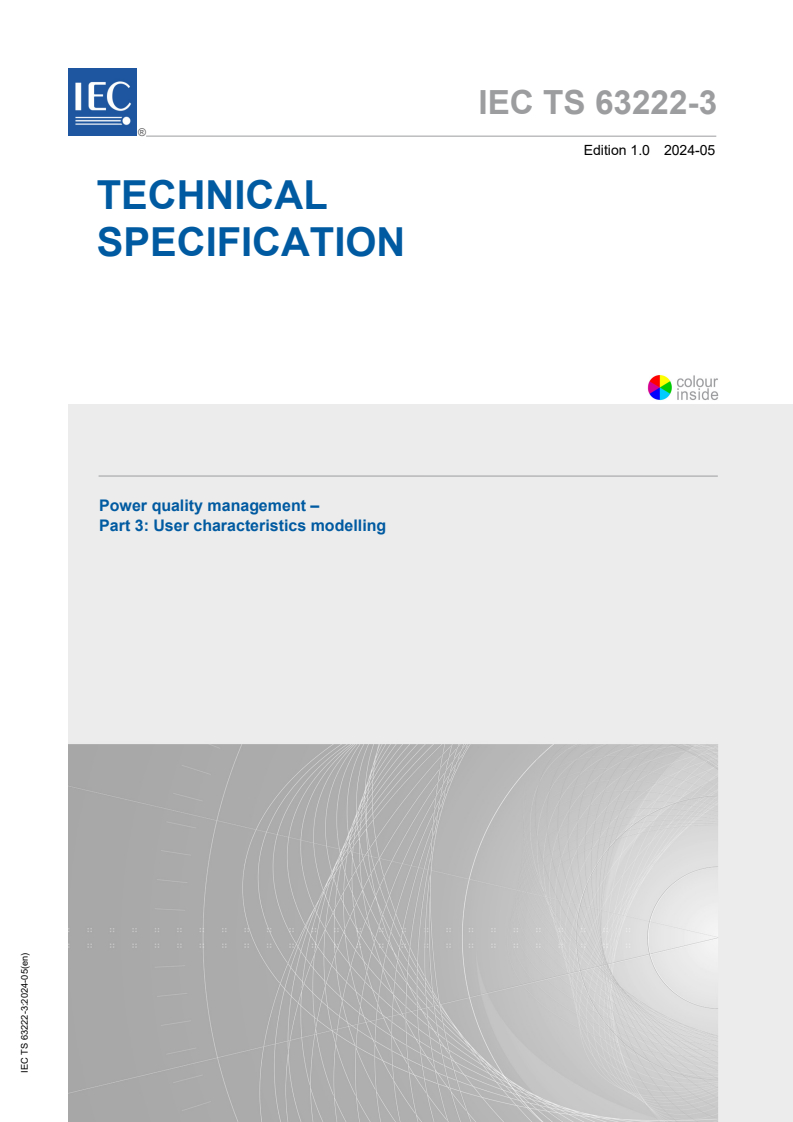 IEC TS 63222-3:2024 IEC TS 63222-3:2024 - Power quality management - Part 3: User characteristics modelling
Released:5/24/2024 - Page 1 preview