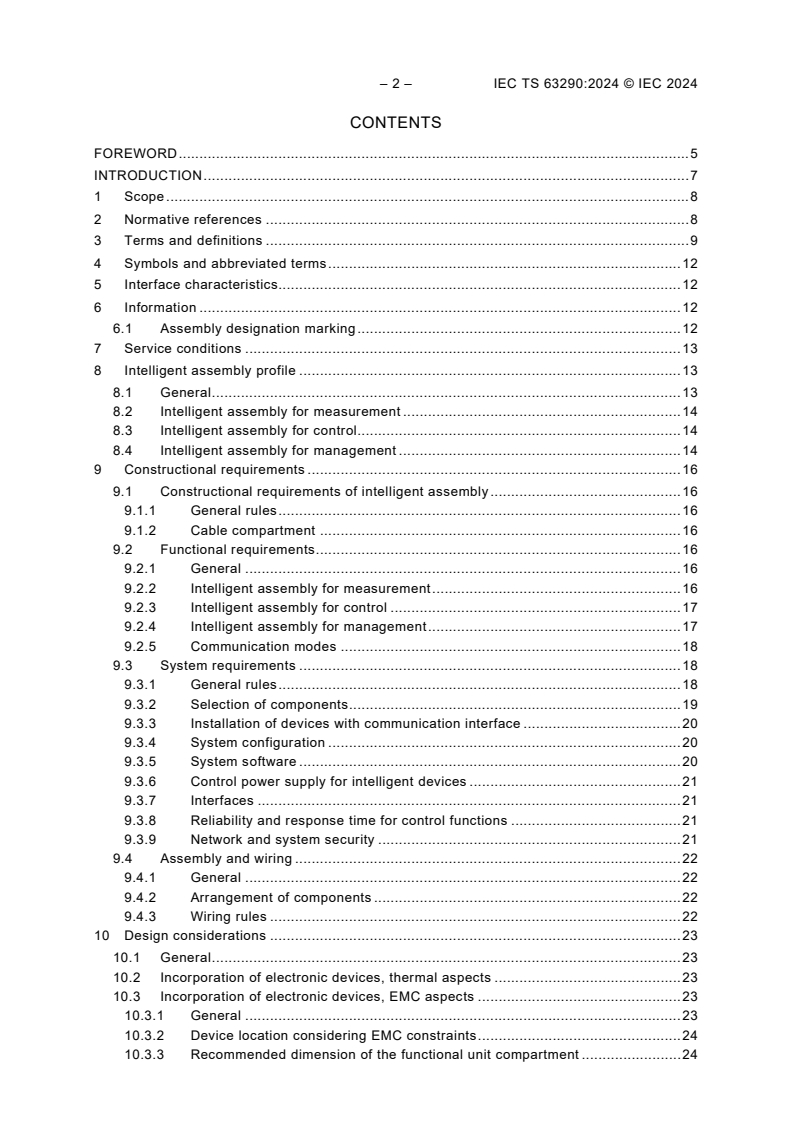 IEC TS 63290:2024 IEC TS 63290:2024 - Supplementary requirements for intelligent assemblies
Released:11/28/2024 - Page 4 preview