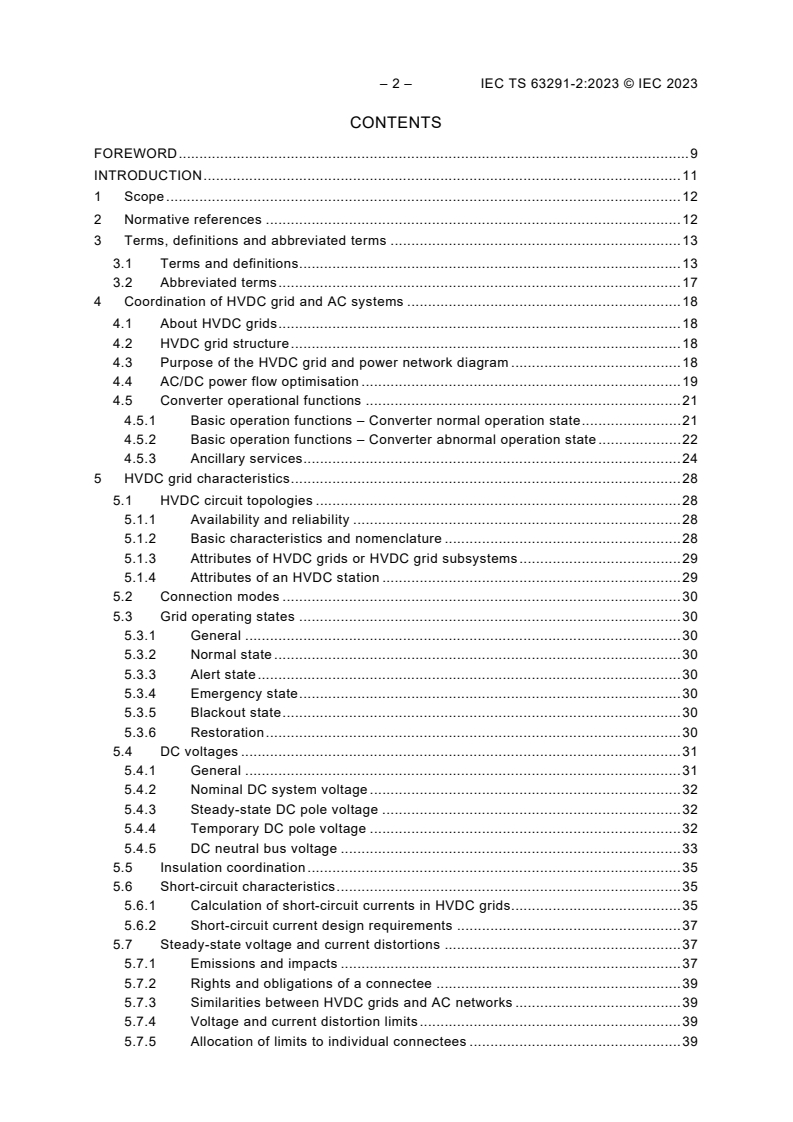 IEC TS 63291-2:2023 IEC TS 63291-2:2023 - High voltage direct current (HVDC) grid systems and connected converter stations - Guideline and parameter lists for functional specifications - Part 2: Parameter lists
Released:9/29/2023 - Page 4 preview