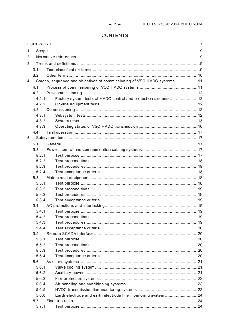 IEC TS 63336:2024 IEC TS 63336:2024 - Commissioning of VSC HVDC systems
Released:7/16/2024 - Page 4 preview