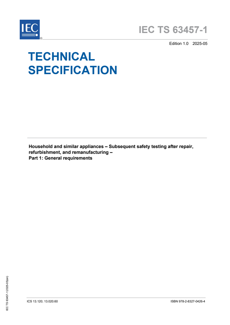IEC TS 63457-1:2025 - Household and similar appliances – Subsequent safety testing after repair, refurbishment, and remanufacturing – Part 1: General requirements
Released:19. 05. 2025
Isbn:9782832704264