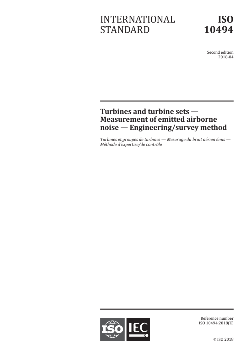 ISO 10494:2018 ISO 10494:2018 - Turbines and turbine sets - Measurement of emitted airborne noise - Engineering/survey method
Released:4/19/2018 - Page 1 preview