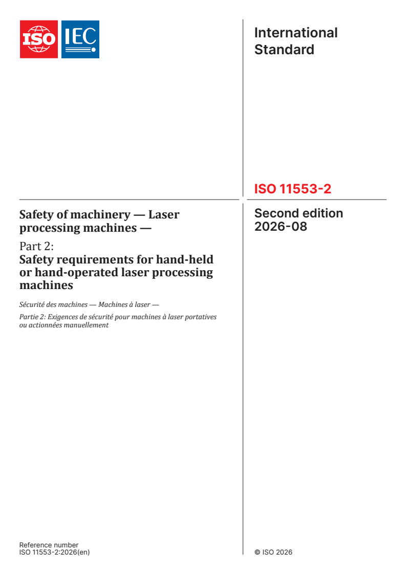 ISO 11553-2:2026 ISO 11553-2:2026 - Safety of machinery - Laser processing machines - Part 2: Safety requirements for hand-held or hand-operated laser processing machines - Page 1 preview
