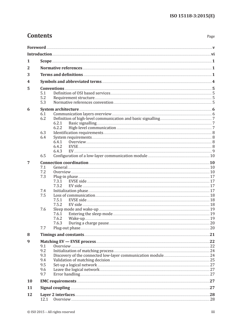 ISO 15118-3:2015 ISO 15118-3:2015 - Road vehicles -- Vehicle to grid communication interface -- Part 3: Physical and data link layer requirements
Released:5/26/2015 - Page 3 preview