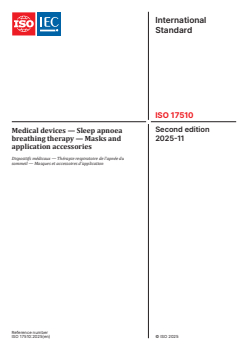 ISO 17510:2025 ISO 17510:2025 - Medical devices - Sleep apnoea breathing therapy - Masks and application accessories
Released:26. 11. 2025 - Page 1 preview