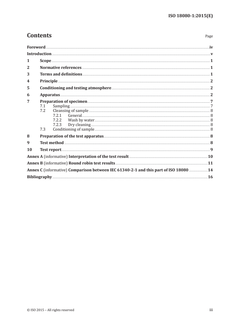 ISO 18080-1:2015 ISO 18080-1:2015 - Textiles -- Test methods for evaluating the electrostatic propensity of fabrics -- Part 1: Test method using corona charging
Released:12/11/2015 - Page 3 preview