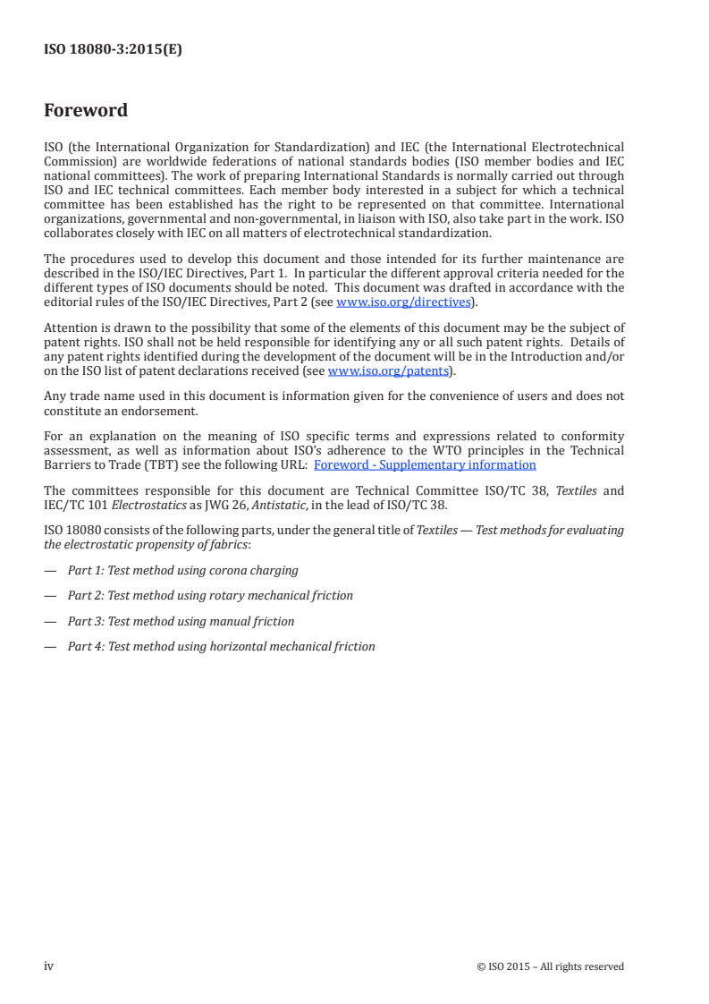 ISO 18080-3:2015 ISO 18080-3:2015 - Textiles -- Test methods for evaluating the electrostatic propensity of fabrics -- Part 3: Test method using manual friction
Released:12/11/2015 - Page 4 preview