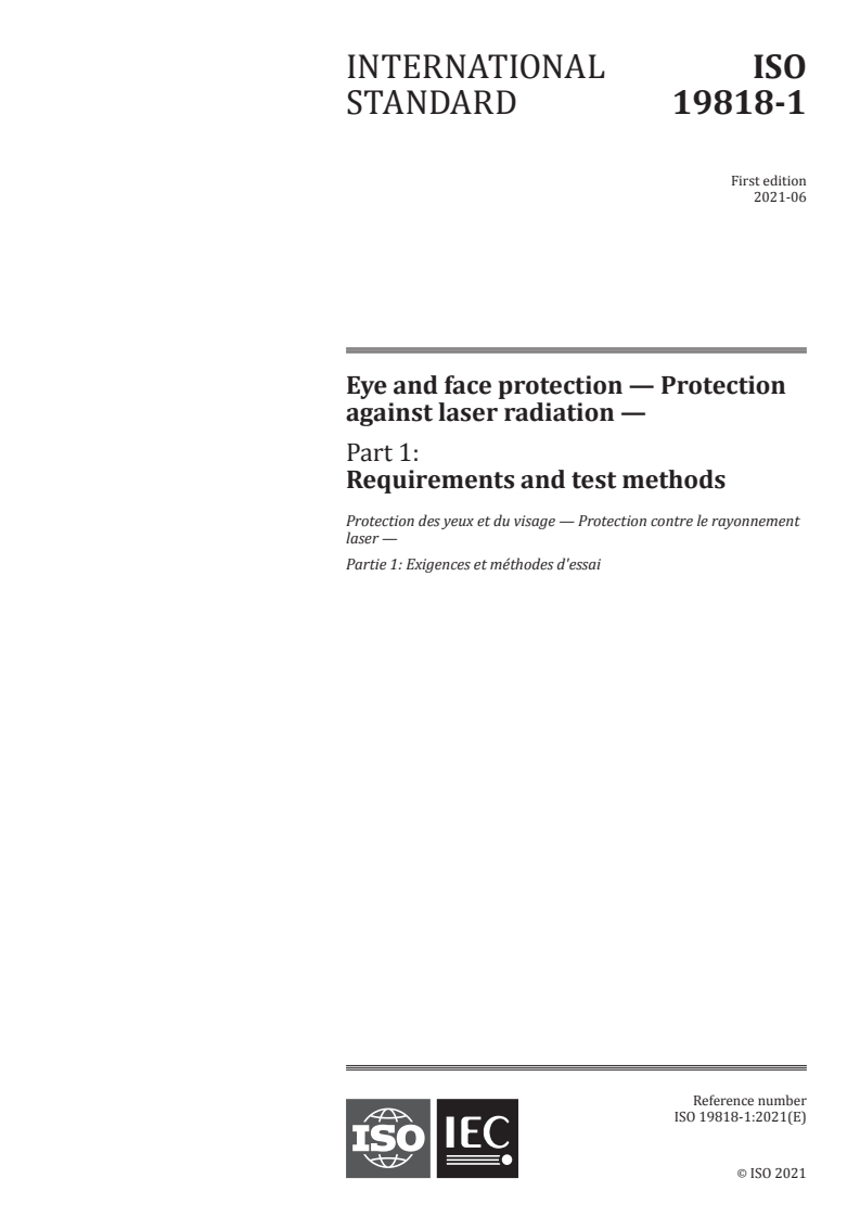 ISO 19818-1:2021 ISO 19818-1:2021 - Eye and face protection - Protection against laser radiation - Part 1: Requirements and test methods
Released:6/17/2021 - Page 1 preview