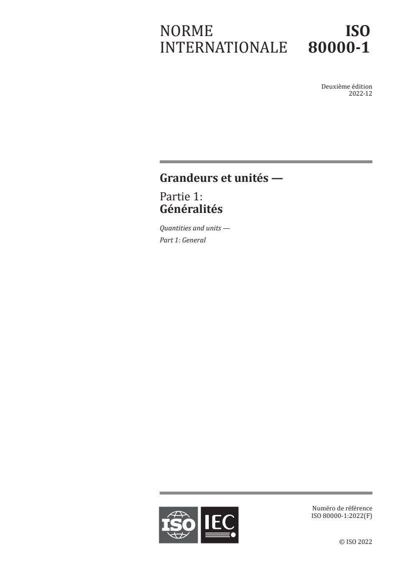 ISO 80000-1:2022 ISO 80000-1:2022 - Grandeurs et unités - Partie 1 : Généralités
Released:12/6/2022 - Page 1 preview