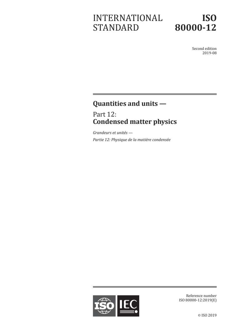 ISO 80000-12:2019 ISO 80000-12:2019 - Quantities and units - Part 12: Condensed matter physics
Released:8/26/2019 - Page 1 preview
