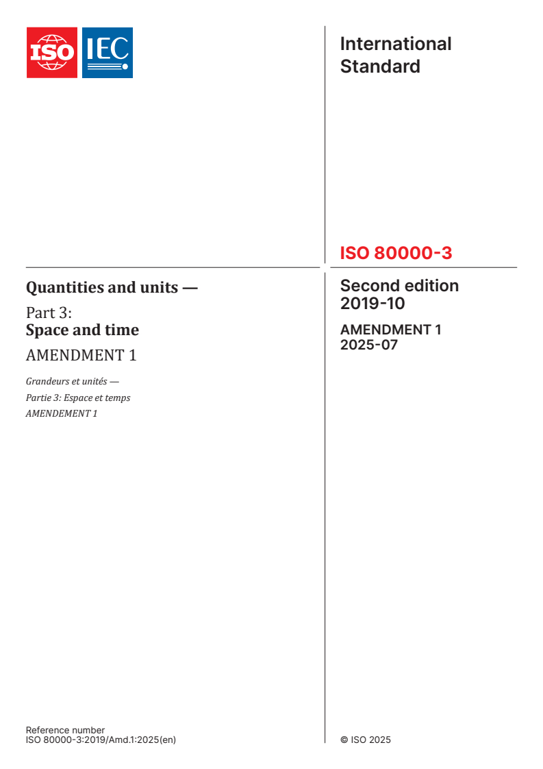 ISO 80000-3:2019/AMD1:2025 - Amendment 1 - Quantities and units - Part 3: Space and time
Released:24. 07. 2025