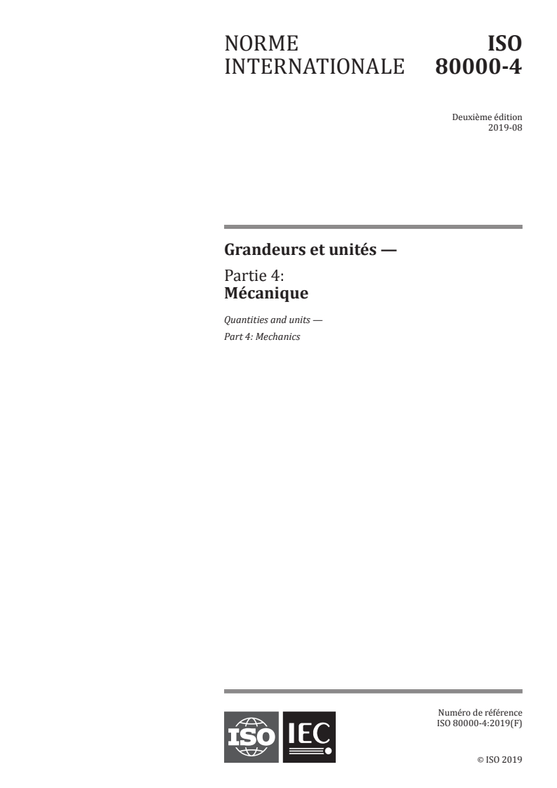 ISO 80000-4:2019 ISO 80000-4:2019 - Grandeurs et unités - Partie 4: Mécanique
Released:8/26/2019 - Page 1 preview