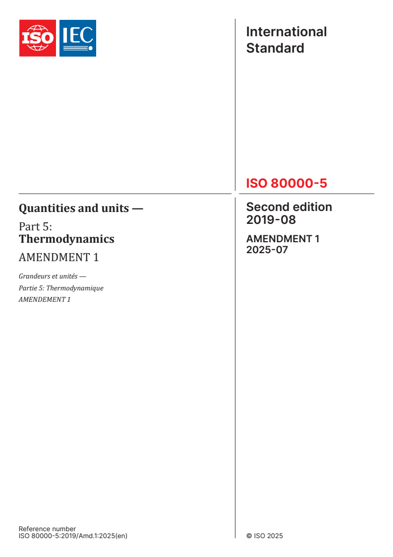 ISO 80000-5:2019/AMD1:2025 - Amendment 1 - Quantities and units - Part 5: Thermodynamics
Released:24. 07. 2025