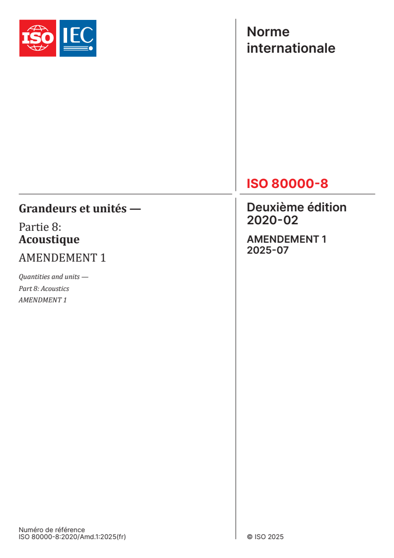 ISO 80000-8:2020/AMD1:2025 - Amendement 1 - Grandeurs et unités - Partie 8: Acoustique
Released:24. 07. 2025